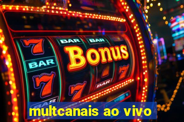 multcanais ao vivo